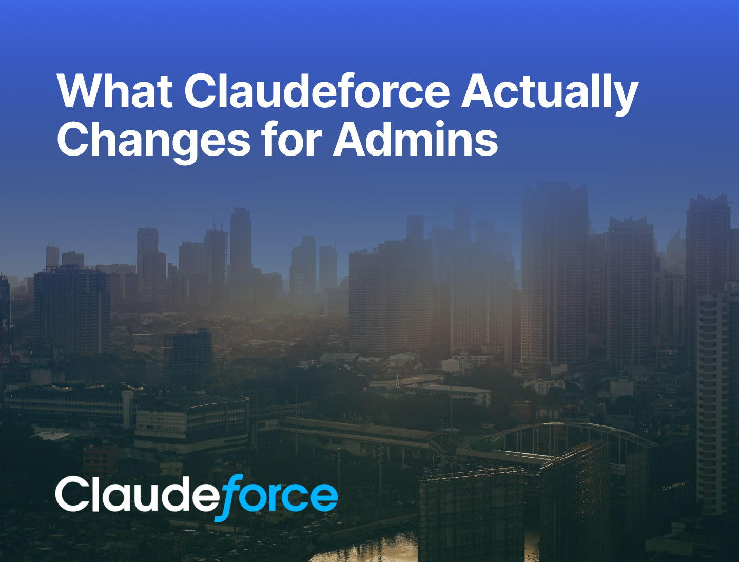 Claudeforce, explained for Salesforce admins